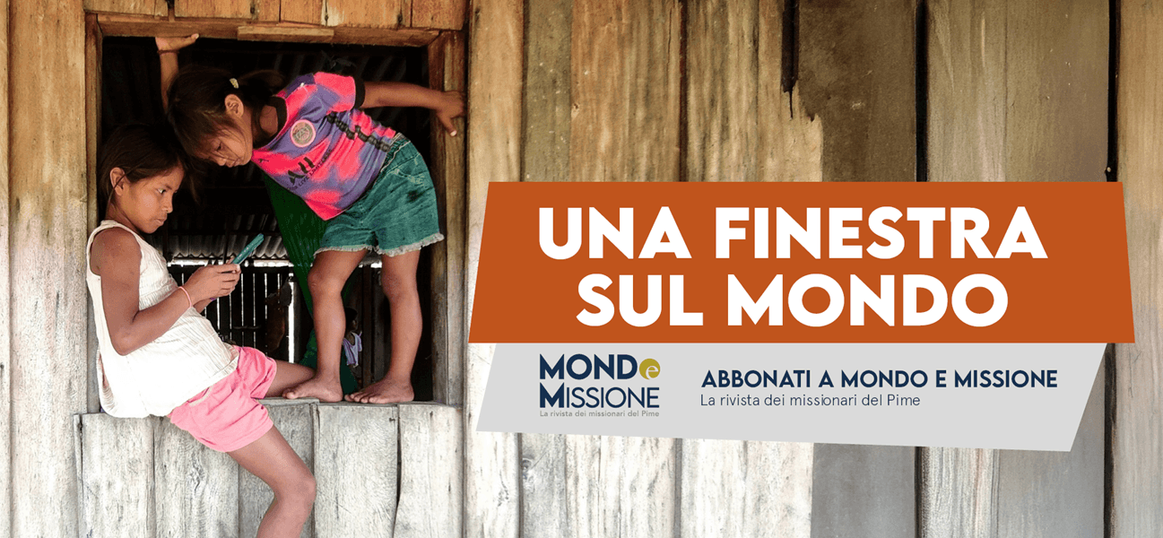abbonati a Mondo e Missione